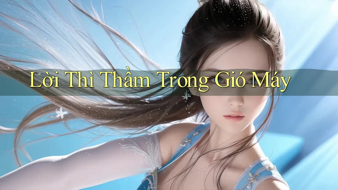 Lời Thì Thầm Trong Gió Máy